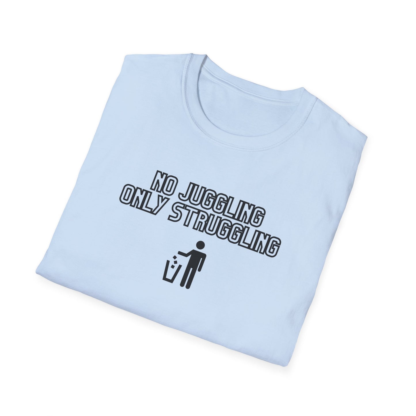 The Struggle Is Real Unisex Softstyle T-Shirt