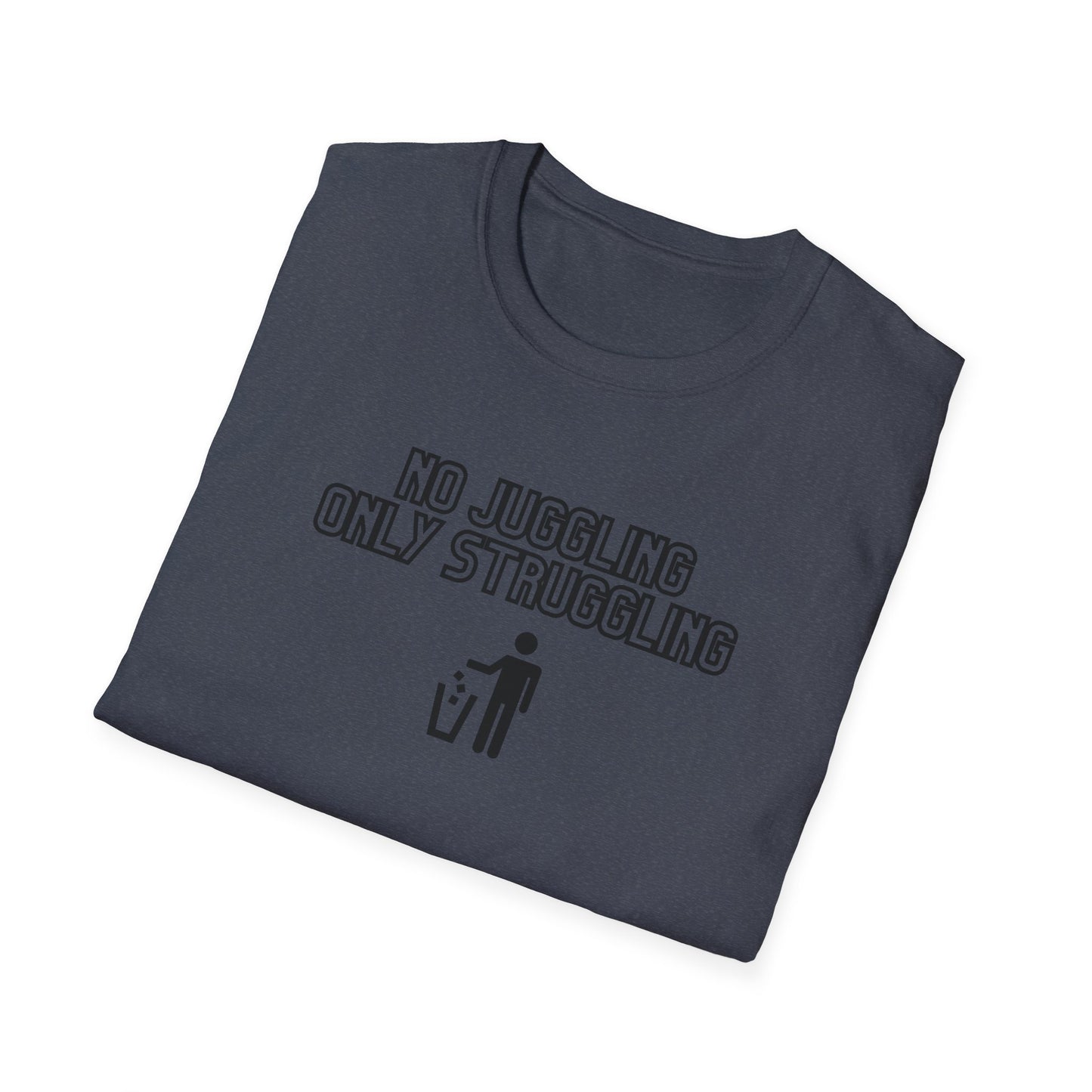 The Struggle Is Real Unisex Softstyle T-Shirt