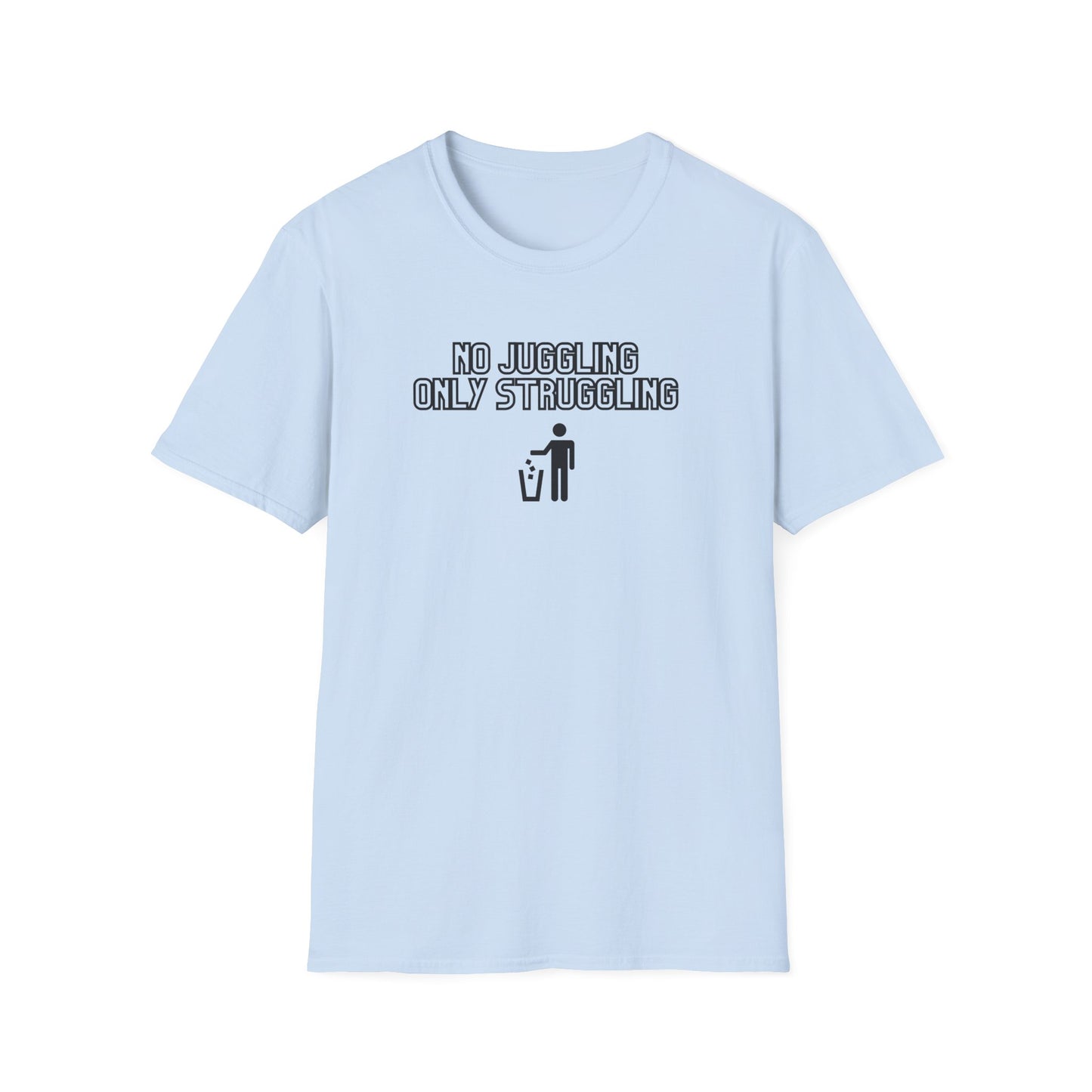The Struggle Is Real Unisex Softstyle T-Shirt