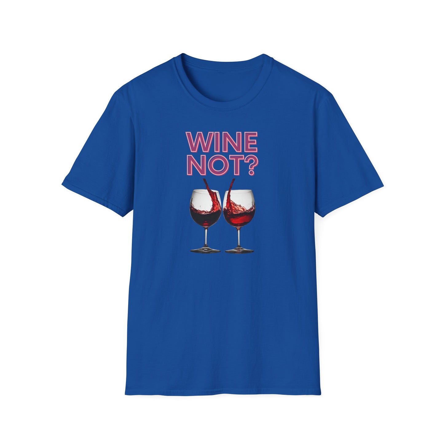 Wine Not Softstyle T
