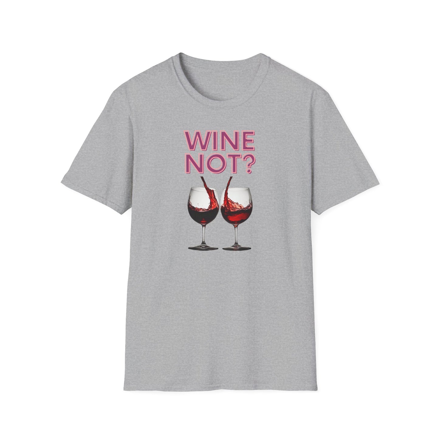 Wine Not Softstyle T
