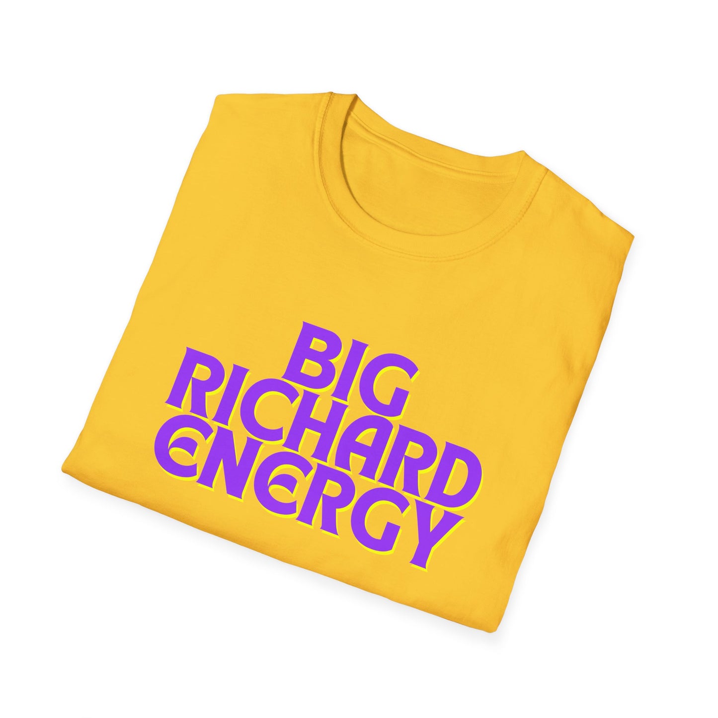 Big Richard Energy Unisex Softstyle T