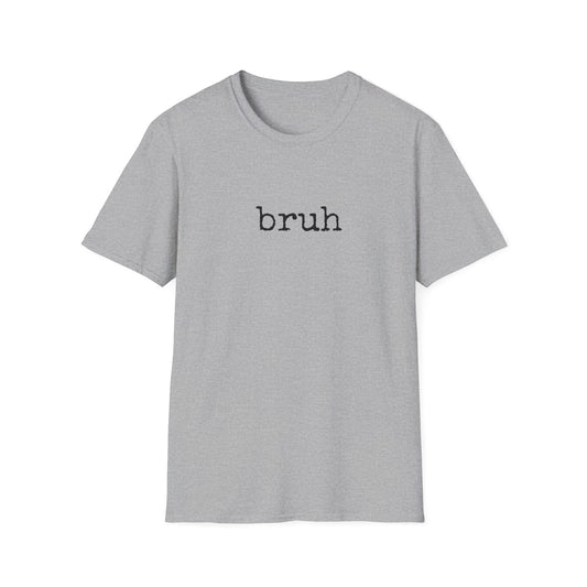 Bruh Unisex Softstyle T-Shirt