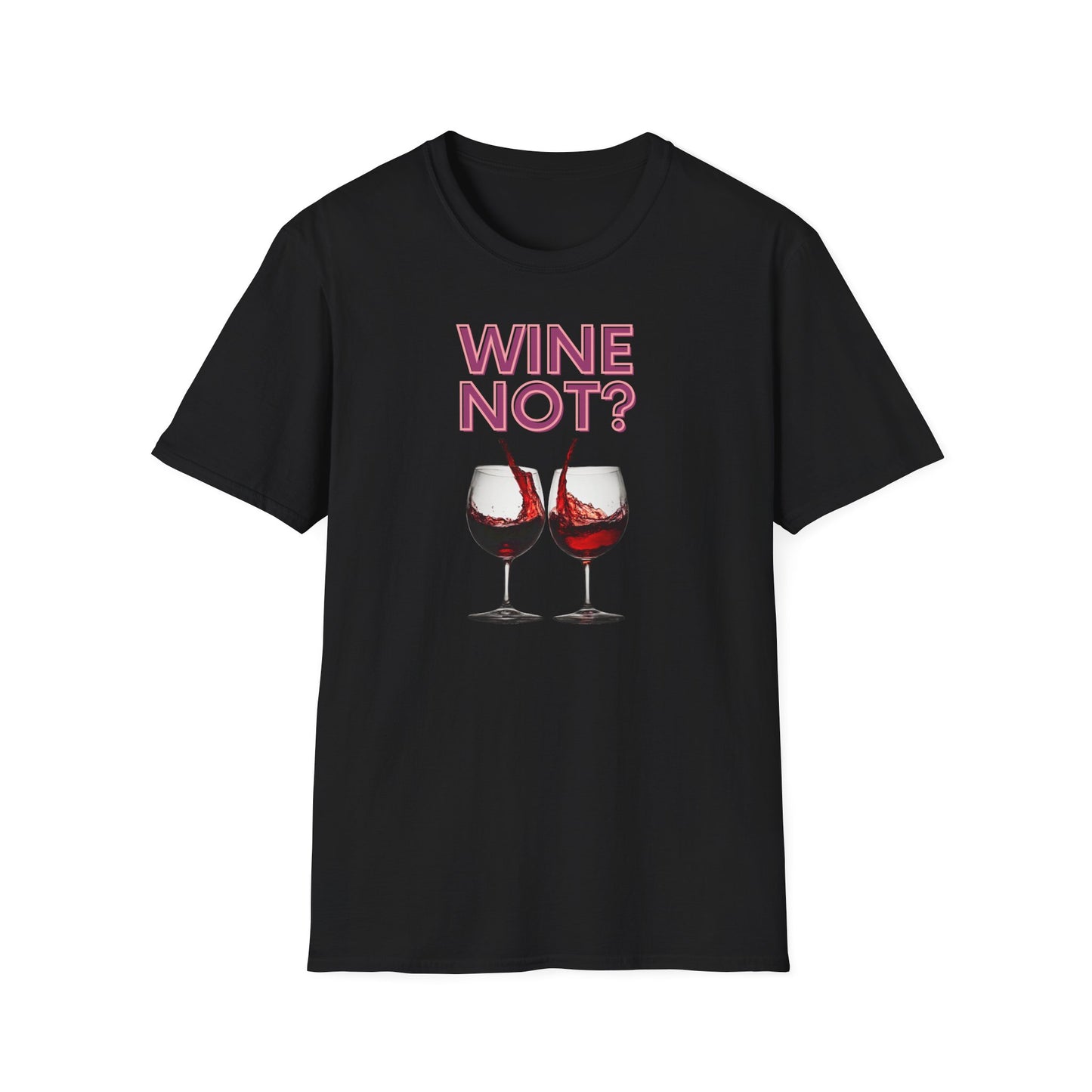 Wine Not Softstyle T