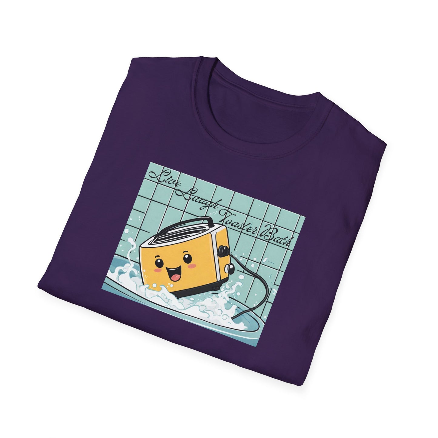 Live Laugh Toaster Bath Unisex Softstyle T-Shirt