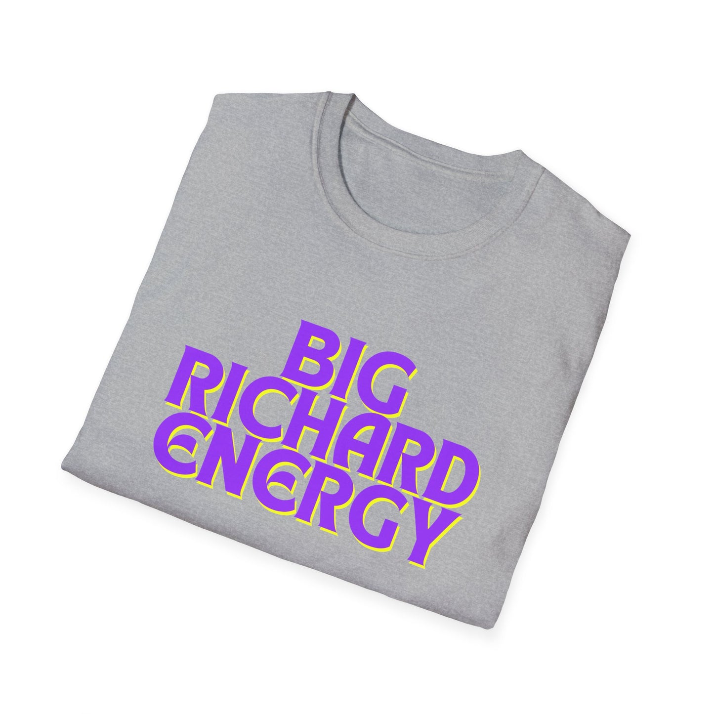 Big Richard Energy Unisex Softstyle T