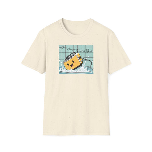 Live Laugh Toaster Bath Unisex Softstyle T-Shirt