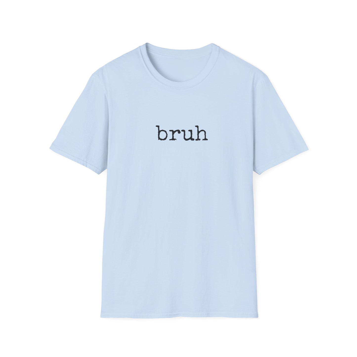 Bruh Unisex Softstyle T-Shirt