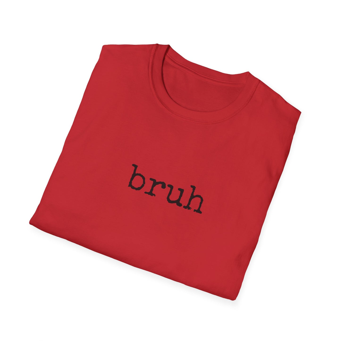 Bruh Unisex Softstyle T-Shirt