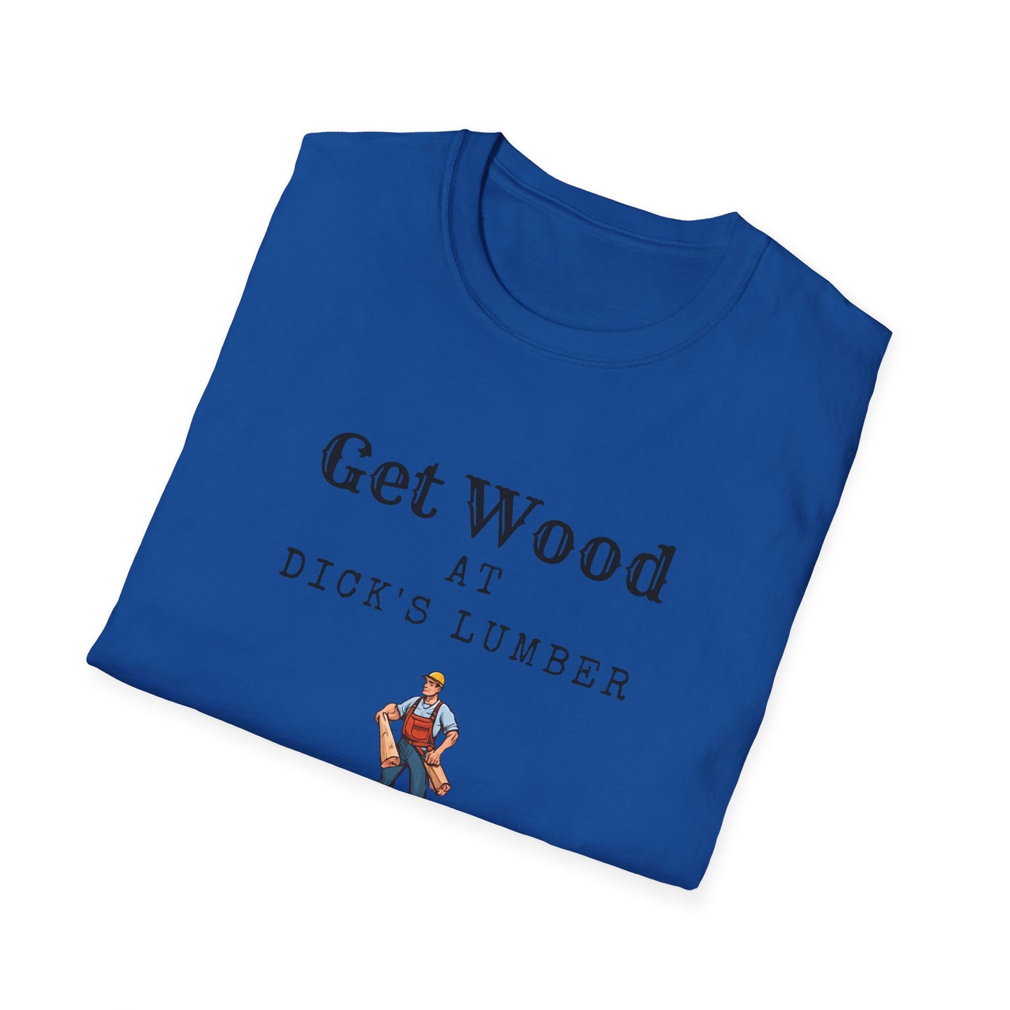 Dick's Lumber Unisex Softstyle T